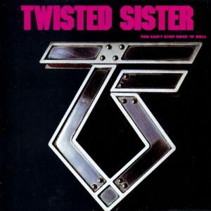 TWISTED-SISTER-You-Cant-Stop-Rock-n-Roll-DLP-CLEAR