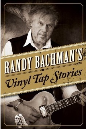 Randy-Bachman-Vinyl-Tap-Stories